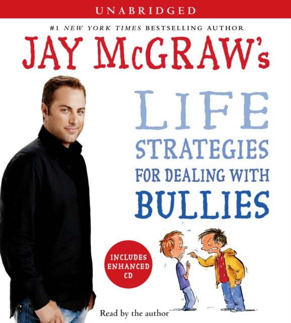 Audiokniha Jay McGraw's Life Strategies for Dealing with Bullies Jay McGraw