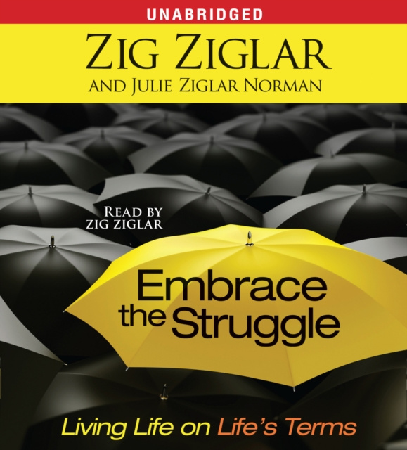 Audiokniha Embrace the Struggle Zig Ziglar