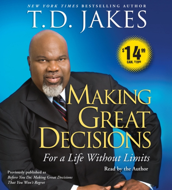 Audiokniha Making Great Decisions T.D. Jakes