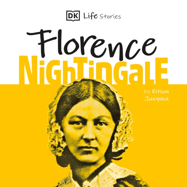Audiokniha DK Life Stories: Florence Nightingale Kitson Jazynka