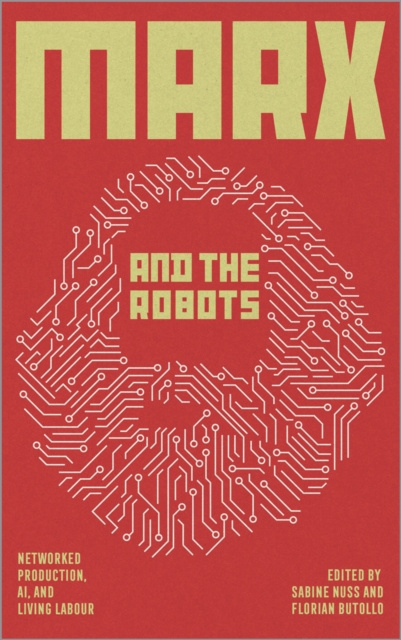E-book Marx and the Robots Florian Butollo