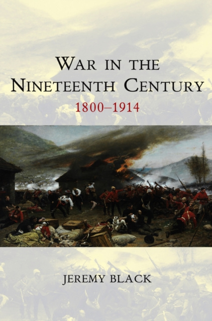 E-book War in the Nineteenth Century Jeremy Black