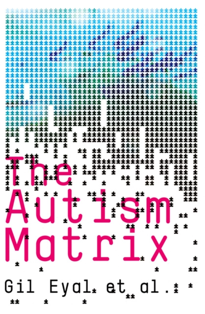 E-book Autism Matrix Gil Eyal
