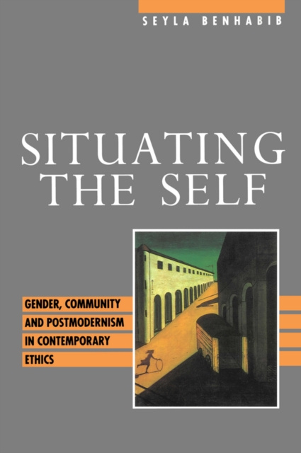 E-kniha Situating the Self Seyla Benhabib