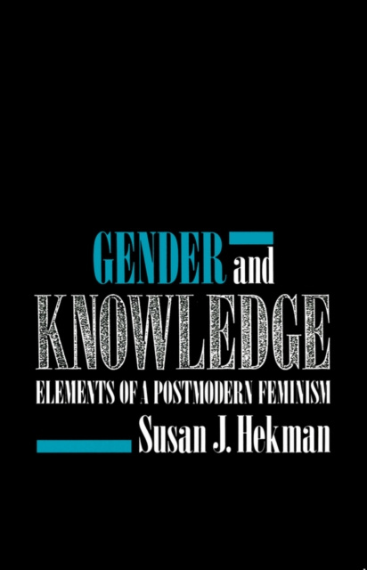 E-book Gender and Knowledge Susan J. Hekman