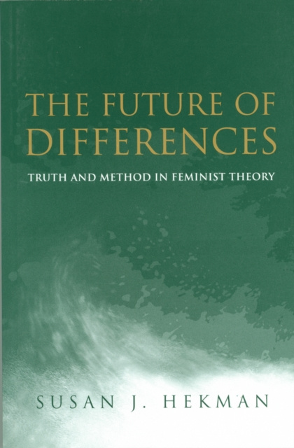 E-book Future of Differences Susan J. Hekman