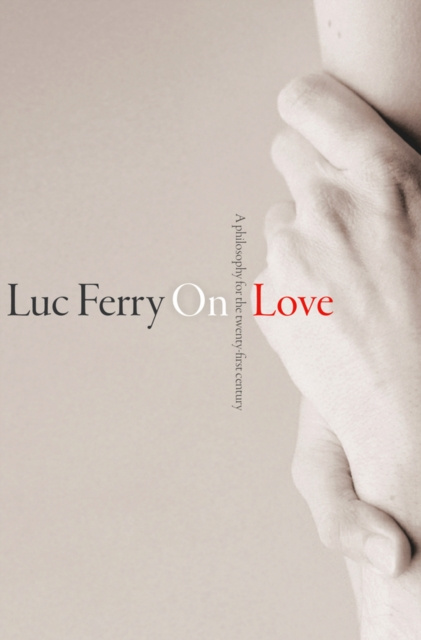 E-knjiga On Love Luc Ferry