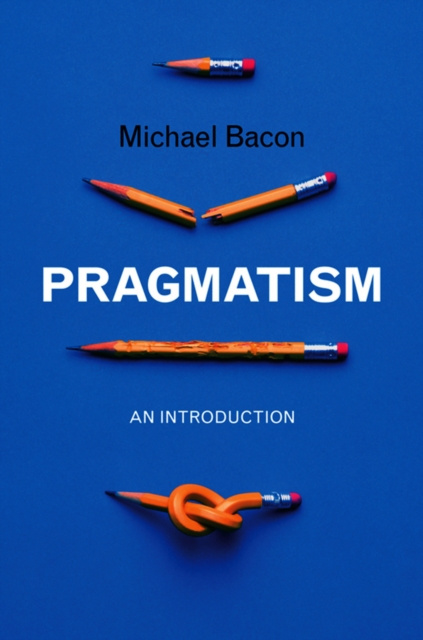 E-book Pragmatism Michael Bacon