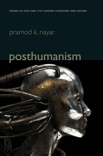 E-knjiga Posthumanism Pramod K. Nayar