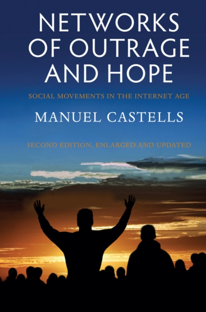 E-knjiga Networks of Outrage and Hope Manuel Castells