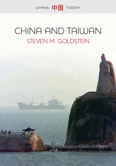 E-Book China and Taiwan Steven M. Goldstein