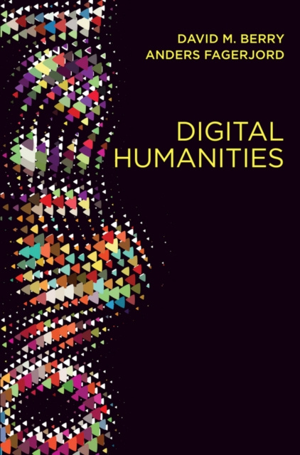 E-book Digital Humanities David M. Berry