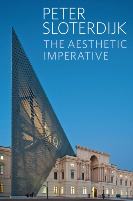 E-knjiga Aesthetic Imperative Peter Sloterdijk
