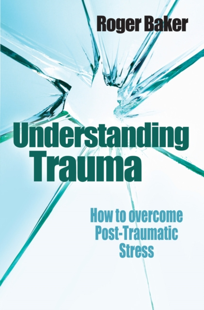 E-knjiga Understanding Trauma Roger Baker