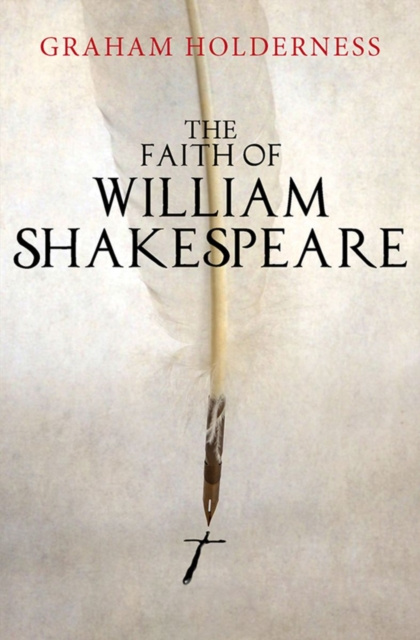 E-kniha Faith of William Shakespeare Graham Holderness