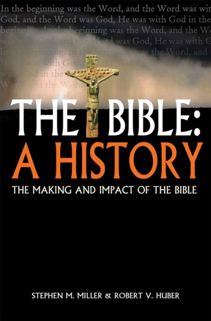 E-book Bible: a history Stephen M Miller