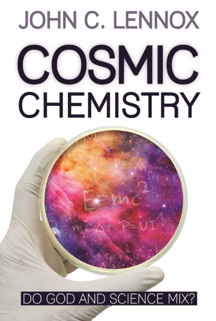E-book Cosmic Chemistry John C Lennox