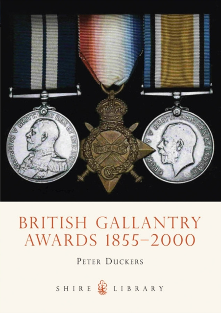 E-kniha British Gallantry Awards 1855-2000 Duckers Peter Duckers