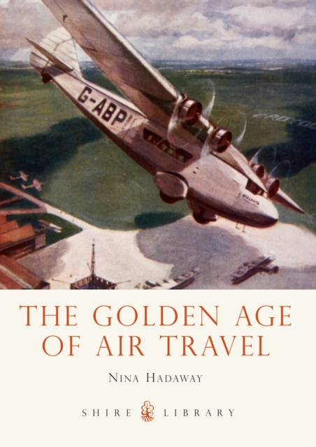 E-kniha Golden Age of Air Travel Hadaway Nina Hadaway