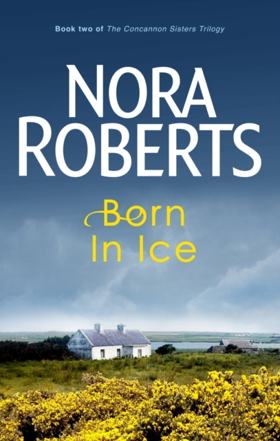 E-knjiga Born In Ice Nora Roberts