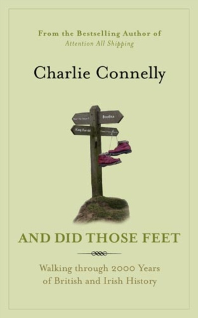 E-knjiga And Did Those Feet Charlie Connelly