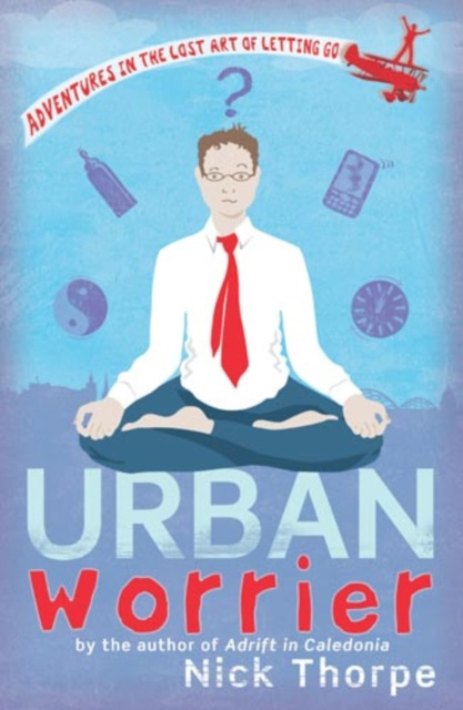 Libro electrónico Urban Worrier Nick Thorpe