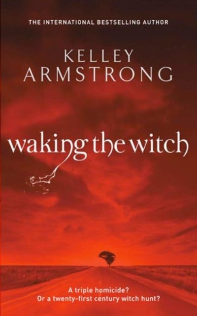 E-knjiga Waking The Witch Kelley Armstrong