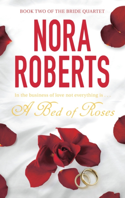E-knjiga Bed Of Roses Nora Roberts