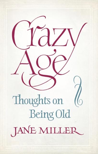 E-book Crazy Age Jane Miller
