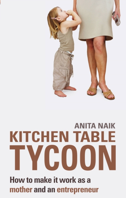 E-knjiga Kitchen Table Tycoon Anita Naik