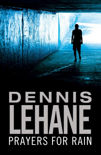 E-knjiga Prayers For Rain Dennis Lehane