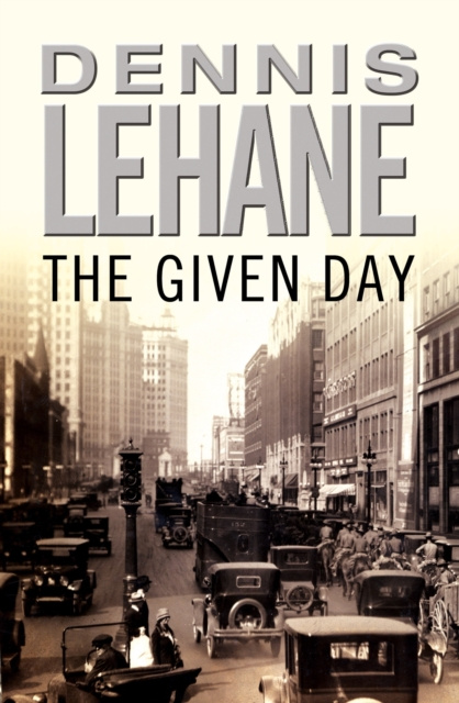 E-knjiga Given Day Dennis Lehane