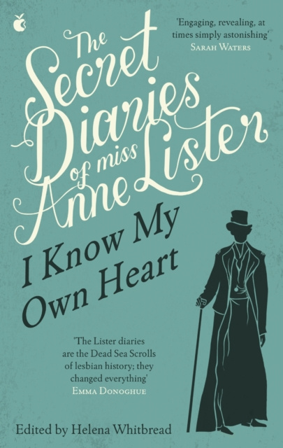 E-book Secret Diaries Of Miss Anne Lister: Vol. 1 Anne Lister