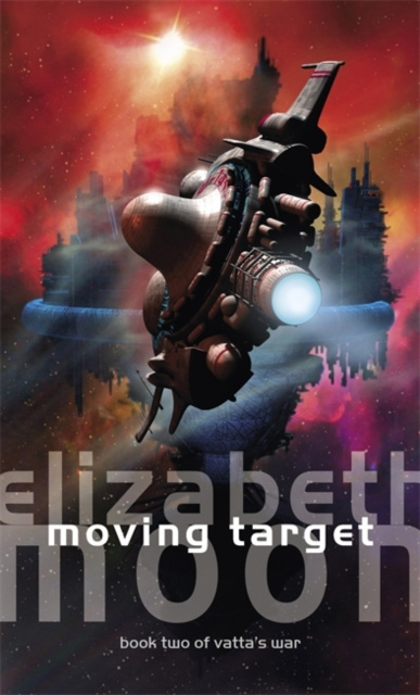 E-kniha Moving Target Elizabeth Moon