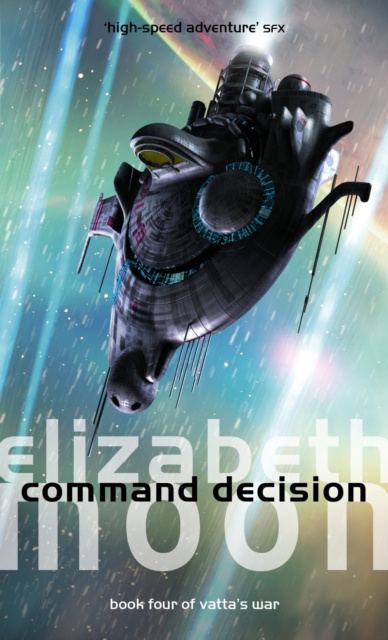 E-book Command Decision Elizabeth Moon