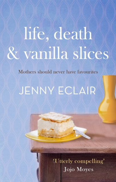 E-knjiga Life, Death and Vanilla Slices Jenny Eclair