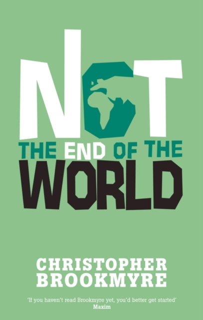 E-book Not The End Of The World Christopher Brookmyre