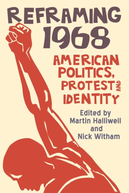 E-Book Reframing 1968 Martin Halliwell
