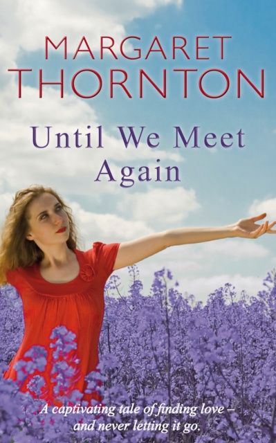 E-book Until We Meet Again Margaret Thornton