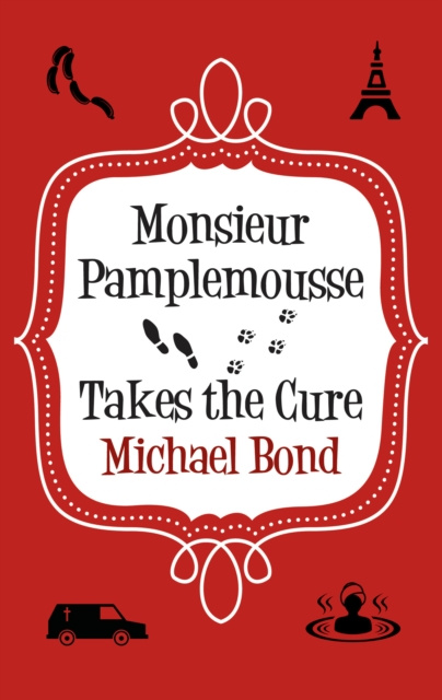 E-book Monsieur Pamplemousse Takes the Cure Michael Bond