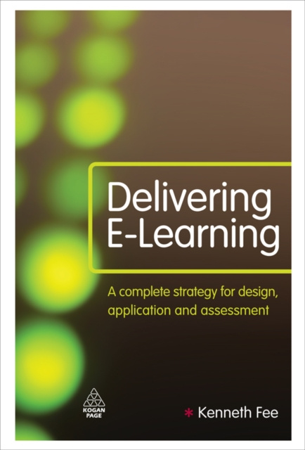 E-knjiga Delivering E-Learning Kenneth Fee