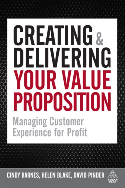 E-book Creating and Delivering Your Value Proposition Cindy Barnes