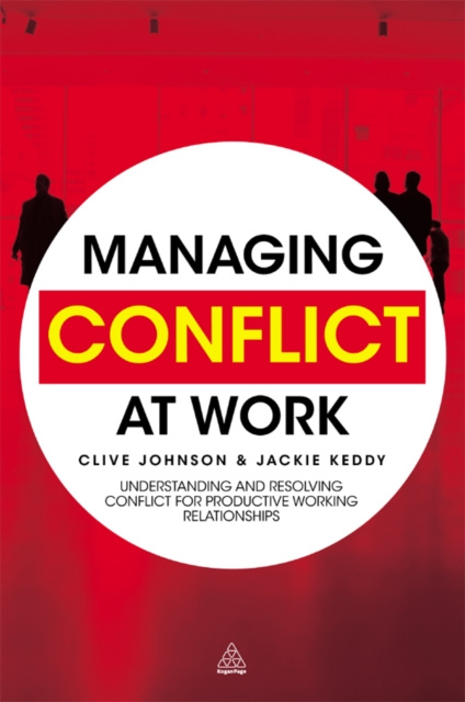 E-kniha Managing Conflict at Work Clive Johnson
