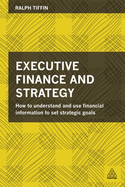 E-book Executive Finance and Strategy Ralph Tiffin