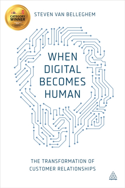 E-knjiga When Digital Becomes Human Steven Van Belleghem