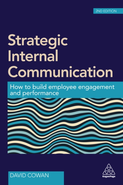 E-book Strategic Internal Communication David Cowan