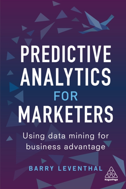 E-book Predictive Analytics for Marketers Barry Leventhal