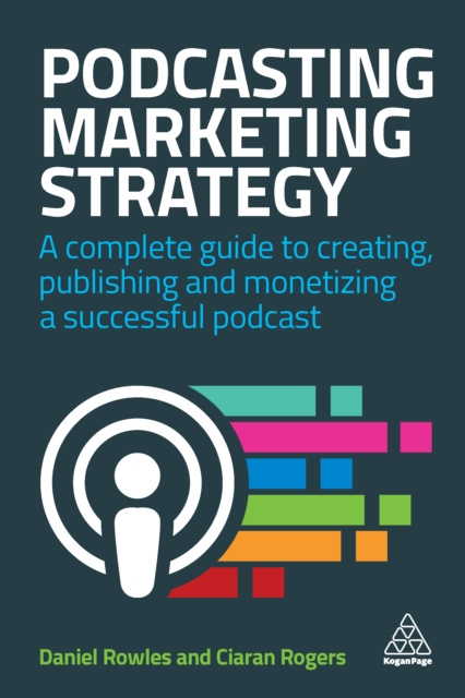 E-kniha Podcasting Marketing Strategy Daniel Rowles