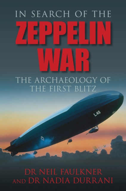 E-kniha In Search of the Zeppelin War Neil Faulkner