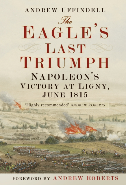 E-knjiga Eagle's Last Triumph Andrew Uffindell
